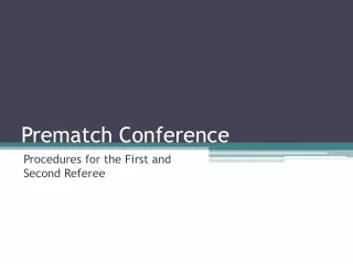 Prematch Conference
