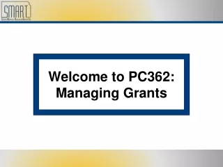 Welcome to PC362: Managing Grants