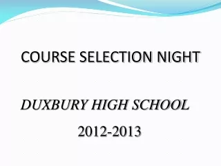 COURSE SELECTION NIGHT