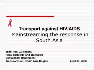 Transport against HIV/AIDS Mainstreaming the response in South Asia