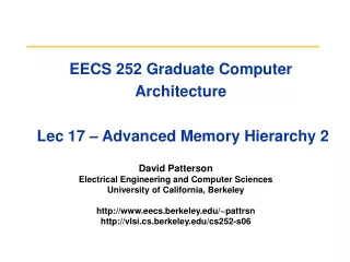 EECS 252 Graduate Computer Architecture  Lec 17 – Advanced Memory Hierarchy 2