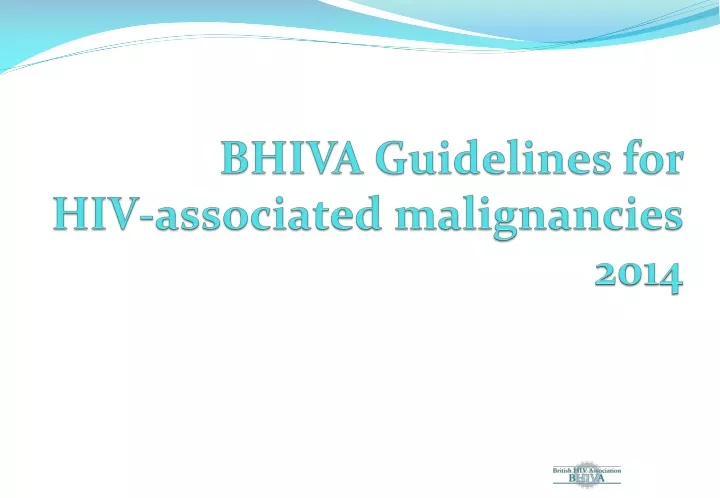 bhiva guidelines for hiv associated malignancies 2014