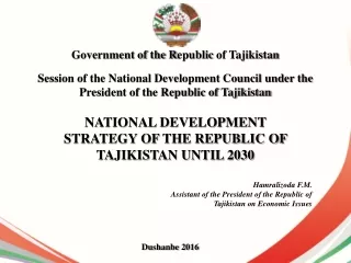 NATIONAL DEVELOPMENT STRATEGY OF THE REPUBLIC OF TAJIKISTAN UNTIL 2030