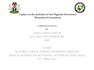 Update on the Activities of the Nigerian Investment  Promotion Commission