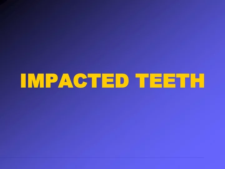 impacted teeth