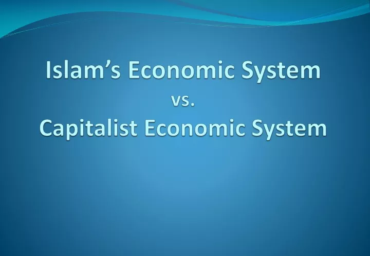 islam s economic system vs capitalist economic system