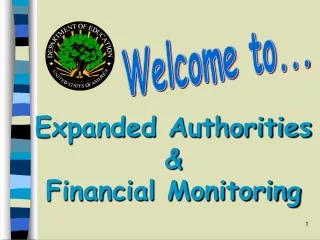 Expanded Authorities &amp; Financial Monitoring