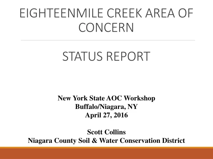 eighteenmile creek area of concern status report