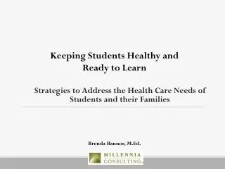 Strategies to Address the Health Care Needs of Students and their Families