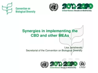 Lisa Janishevski Secretariat of the Convention on Biological Diversity