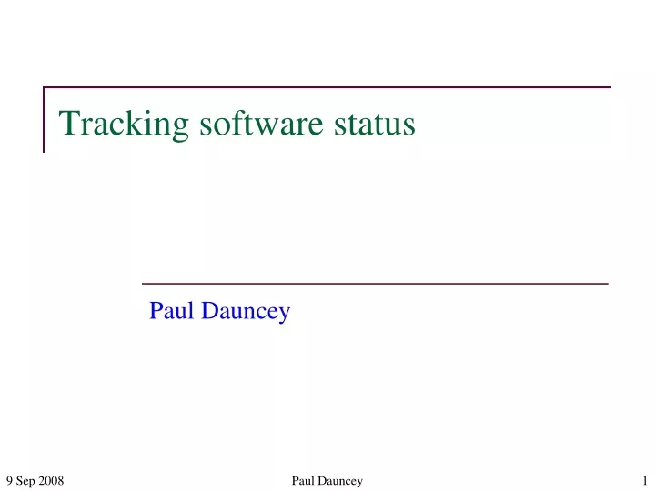 tracking software status