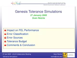 Genesis Tolerance Simulations 27 January 2005 Sven Reiche
