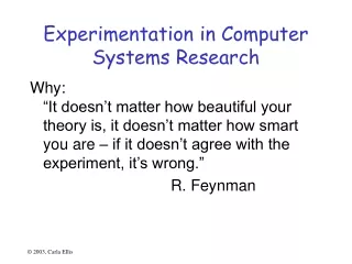 Experimentation in Computer Systems Research