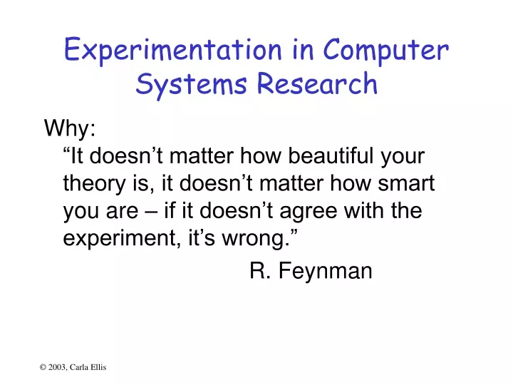 experimentation in computer systems research