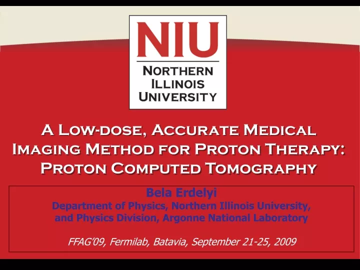 a low dose accurate medical imaging method for proton therapy proton computed tomography