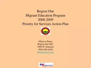 Region One Migrant Education Program 2008-2009 Priority for Services Action Plan