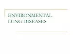 Environmental Lung Diseases: Causes, Symptoms, and Diagnoses - slide 1