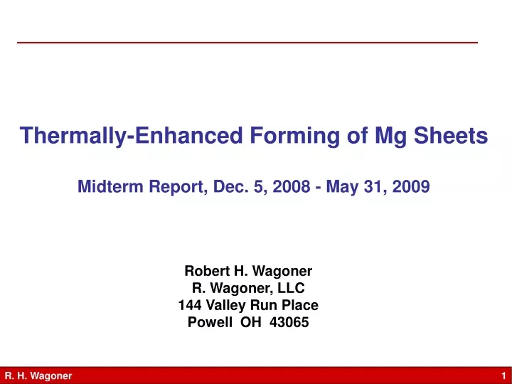 thermally enhanced forming of mg sheets midterm report dec 5 2008 may 31 2009