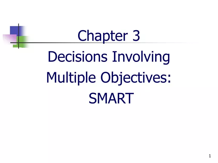chapter 3 decisions involving multiple objectives