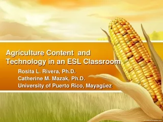 Agriculture Content  and Technology in an  ESL Classroom