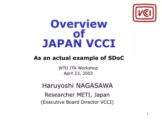 Overview  of  JAPAN VCCI As an actual example of SDoC