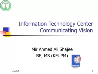 Information Technology Center Communicating Vision