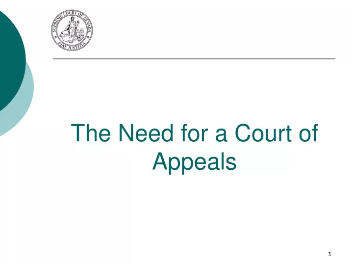 the need for a court of appeals