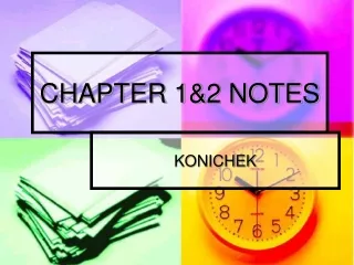 CHAPTER 1&amp;2 NOTES