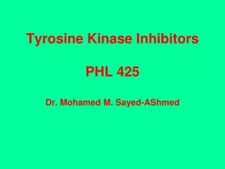 Tyrosine Kinase Inhibitors PHL 425