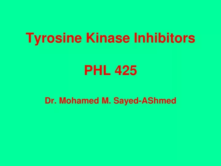 tyrosine kinase inhibitors phl 425