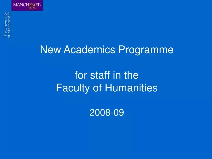 new academics programme for staff in the faculty of humanities 2008 09