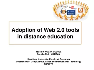 Adoption of Web 2.0 tools in distance education