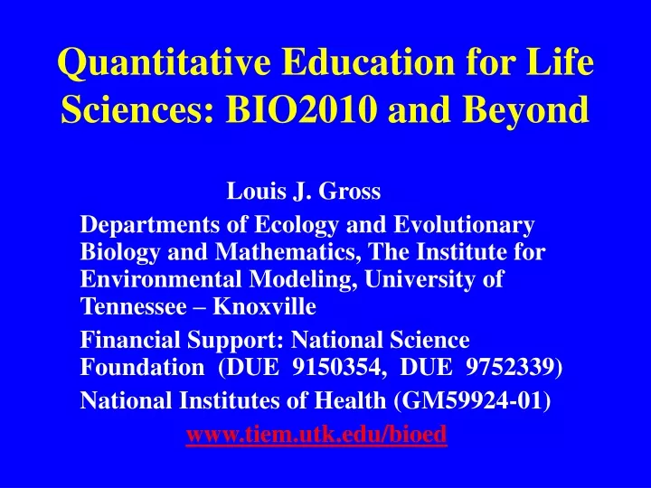 quantitative education for life sciences bio2010 and beyond