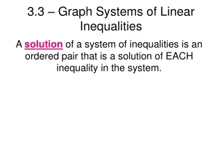 3.3 – Graph Systems of Linear Inequalities