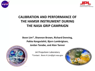 CALIBRATION AND PERFORMANCE OF  THE HAMSR INSTRUMENT DURING  THE NASA GRIP CAMPAIGN