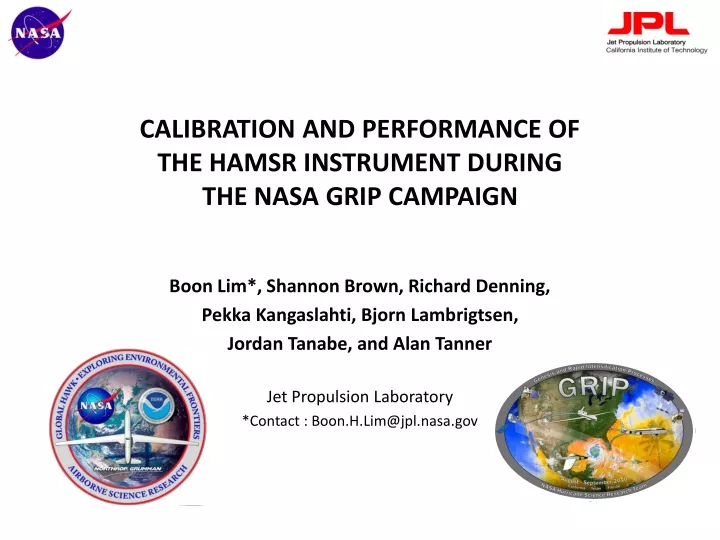 calibration and performance of the hamsr instrument during the nasa grip campaign