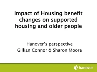 Impact of Housing benefit changes on supported housing and older people