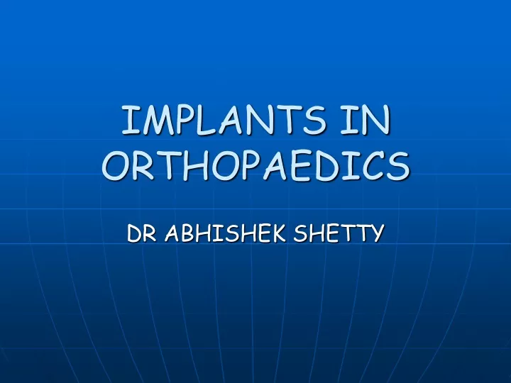 implants in orthopaedics