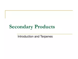 Secondary Products