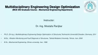Instructor: Dr.- Ing . Mostafa  Ranjbar