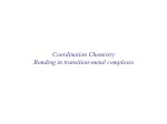 Coordination Chemistry Bonding in transition-metal complexes