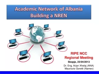 Academic Network  of  Albania Building a NREN