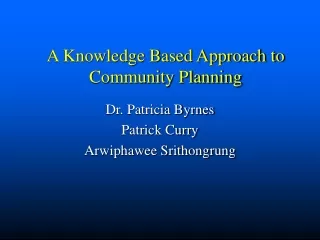 A Knowledge Based Approach to Community Planning