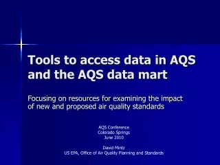 Tools to access data in AQS and the AQS data mart