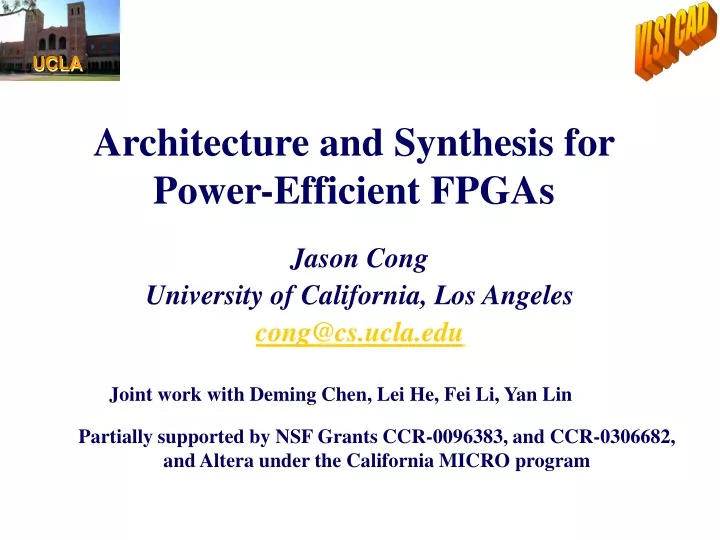 architecture and synthesis for power efficient fpgas