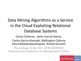 Data Mining Algorithms as a Service in the Cloud Exploiting Relational Database Systems
