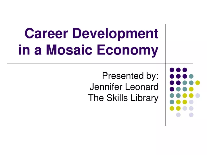 career development in a mosaic economy