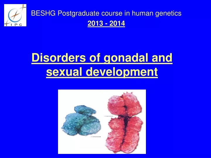 disorders of gonadal and sexual development
