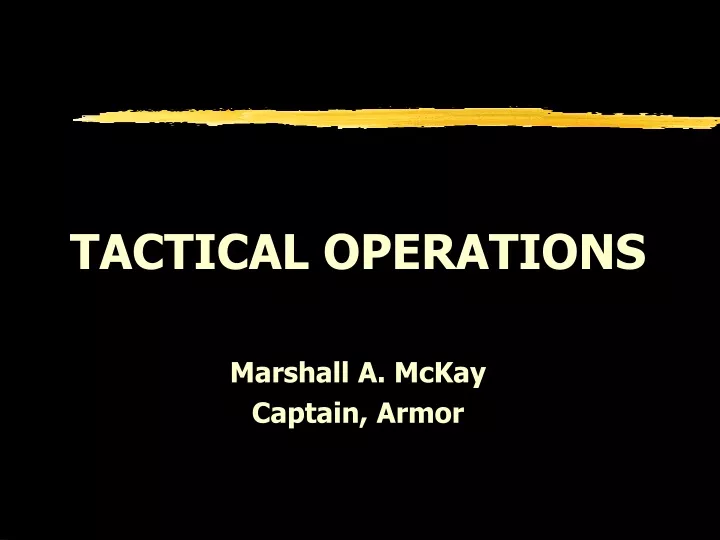 tactical operations marshall a mckay captain armor