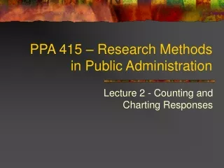 PPA 415 – Research Methods in Public Administration